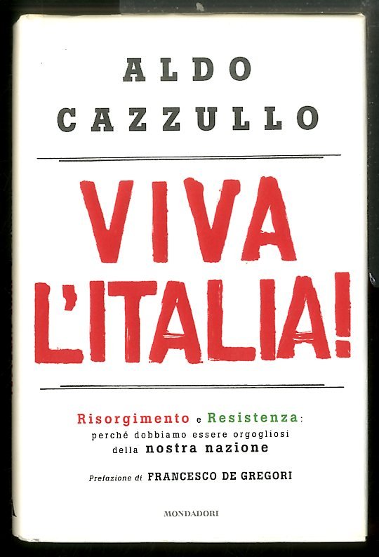 VIVA L`ITALIA! RISORGIMENTO E RESISTENZA - LS