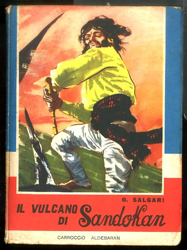 VULCANO DI SANDOKAN ( IL ) EDIZIONE IN BROSSURA - …