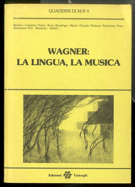 WAGNER LA LINGUA LA MUSICA - LS