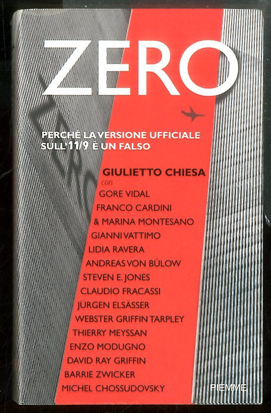 ZERO PERCHE` LA VERSIONE UFFICIALE SULL`11 / 9 E` UN …