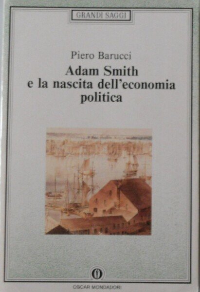 Adam Smith e la nascita dell'economia politica