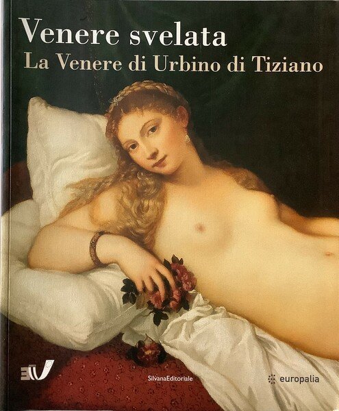 Venere svelata. La Venere di Urbino di Tiziano