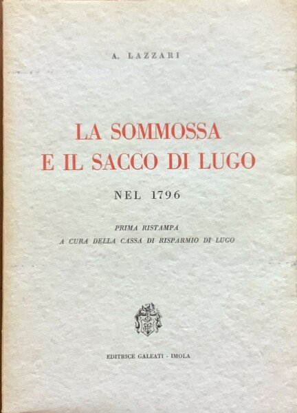 La sommossa e il sacco di Lugo nel 1796