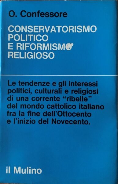 Conservatorismo politico e riformismo religioso