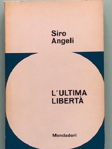 L'ultima libertÃ / Autografato