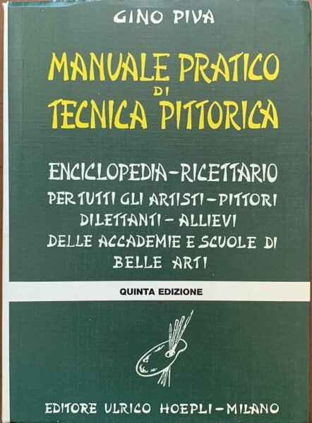 Manuale pratico di tecnica pittorica