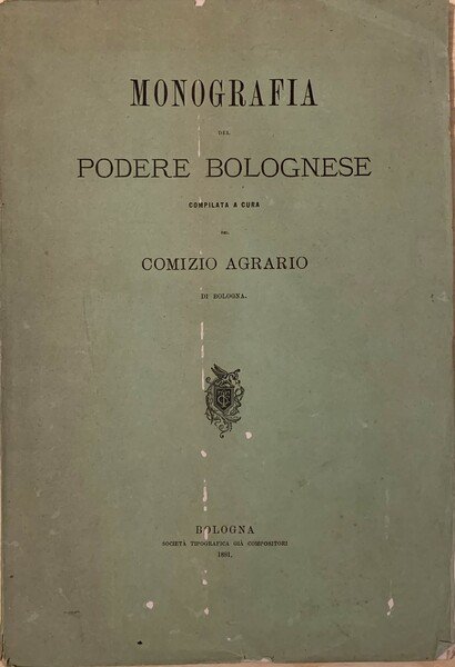 Monografia del podere bolognese