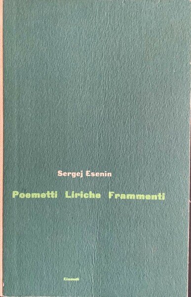 Poemetti, liriche, frammenti