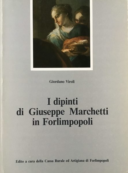 I dipinti di Giuseppe Marchetti in Forlimpopoli
