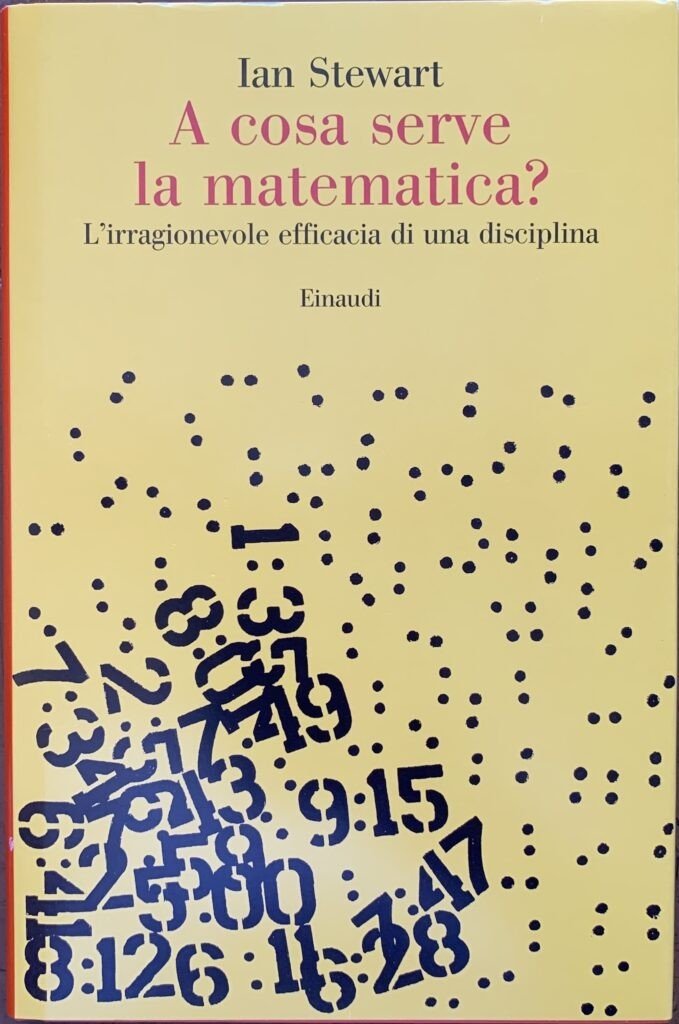 A cosa serve la matematica? L'irragionevole efficacia di una disciplina