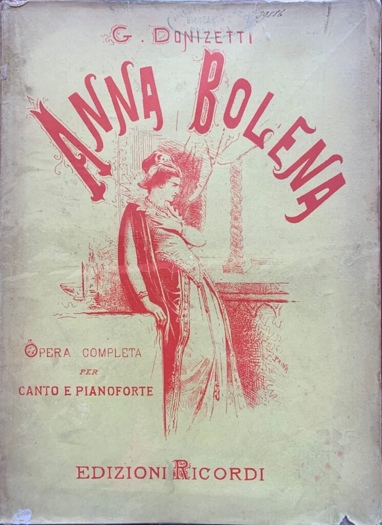 Anna Bolena. Opera completa per canto e pianoforte