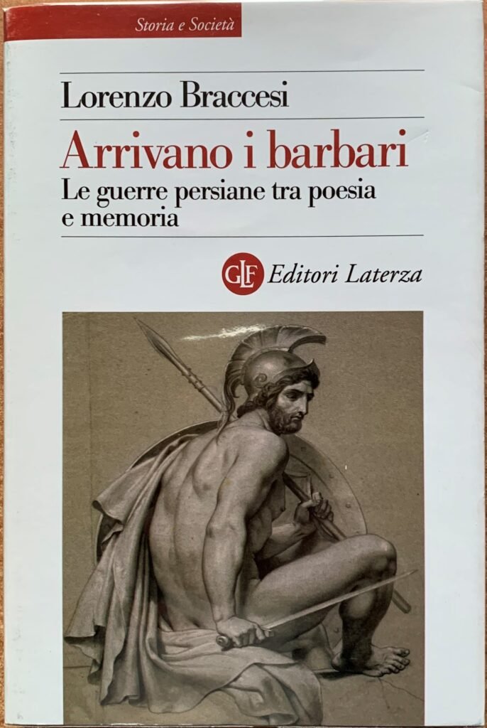 Arrivano i barbari. Le guerre persiane tra poesia e memoria