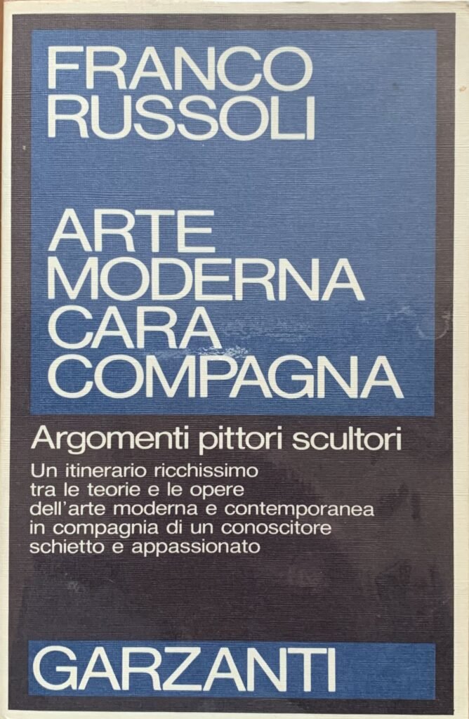 Arte moderna cara compagna. Argomenti, pittori, scultori