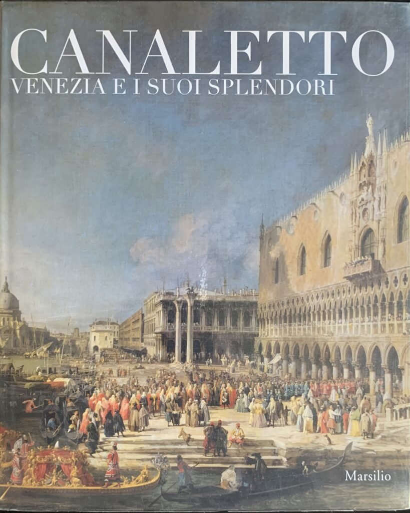 Canaletto. Venezia e i suoi splendori