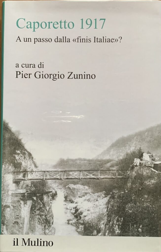 Caporetto 1917. A un passo dal finis Italiae?