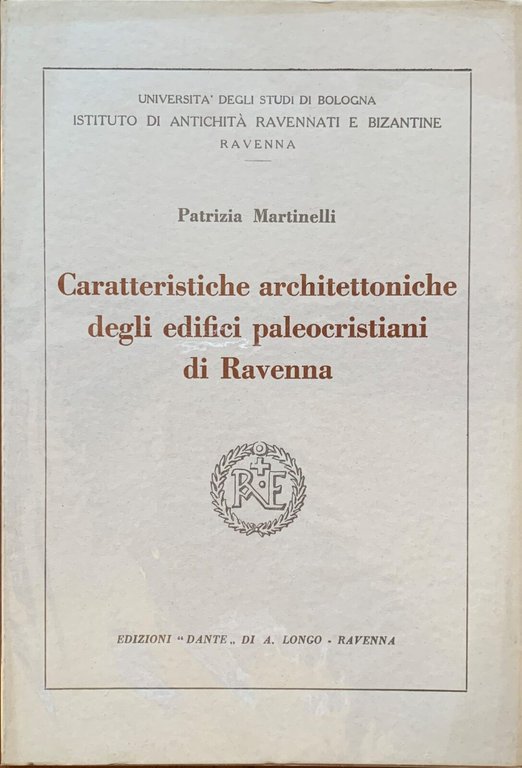 Caratteristiche architettoniche degli edifici paleocristiani di Ravenna | Immagine Gallery 2