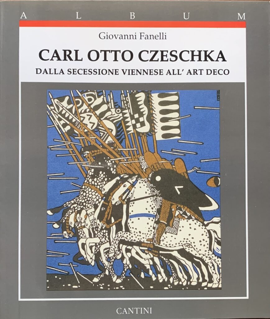 Carl Otto Czeschka. Dalla Secessione Viennese all'Art Deco