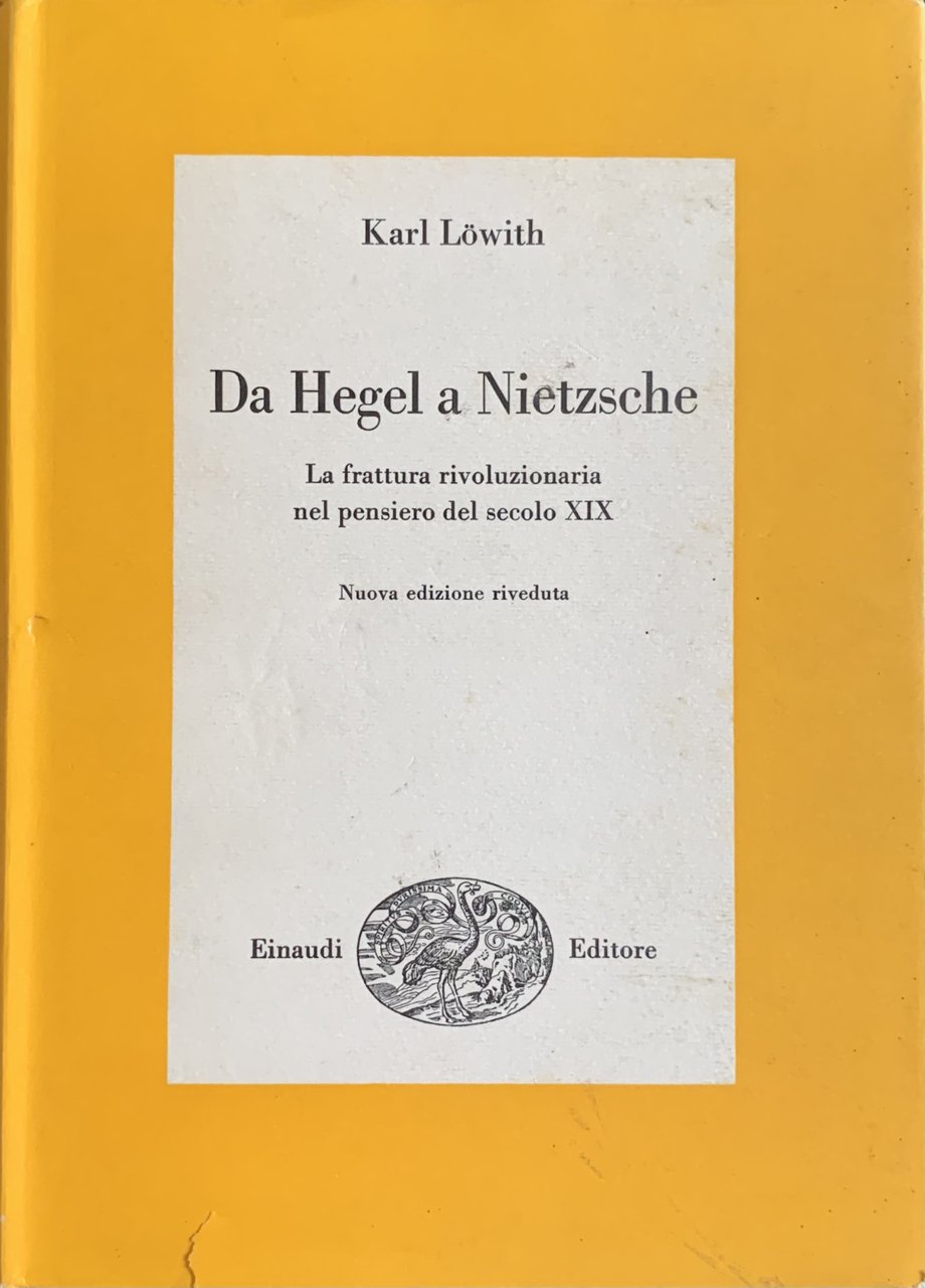 Da Hegel a Nietzsche. La frattura rivoluzionaria nel pensiero del … | Immagine principale