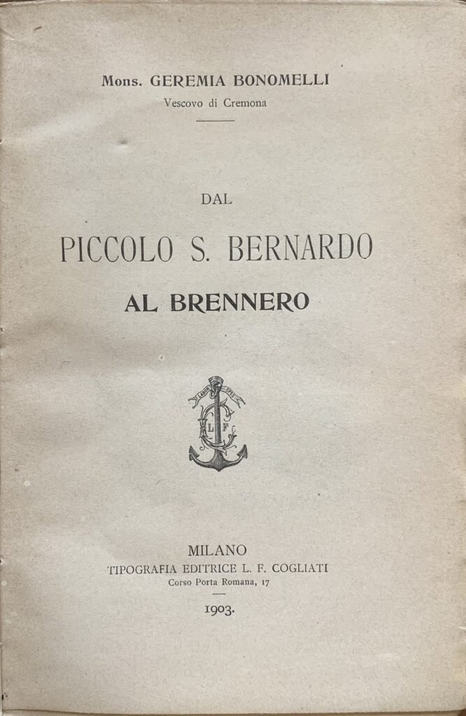 Dal Piccolo S. Bernardo al Brennero