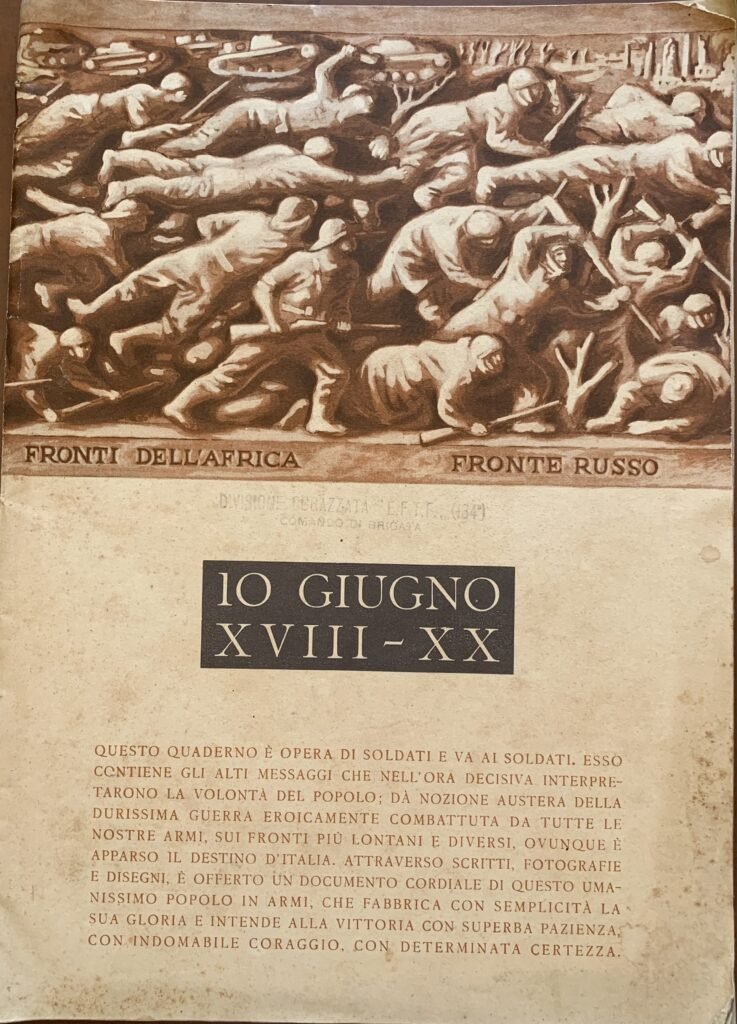Due Anni di Guerra. 10 Giugno XVIII-XX (1940-1942)