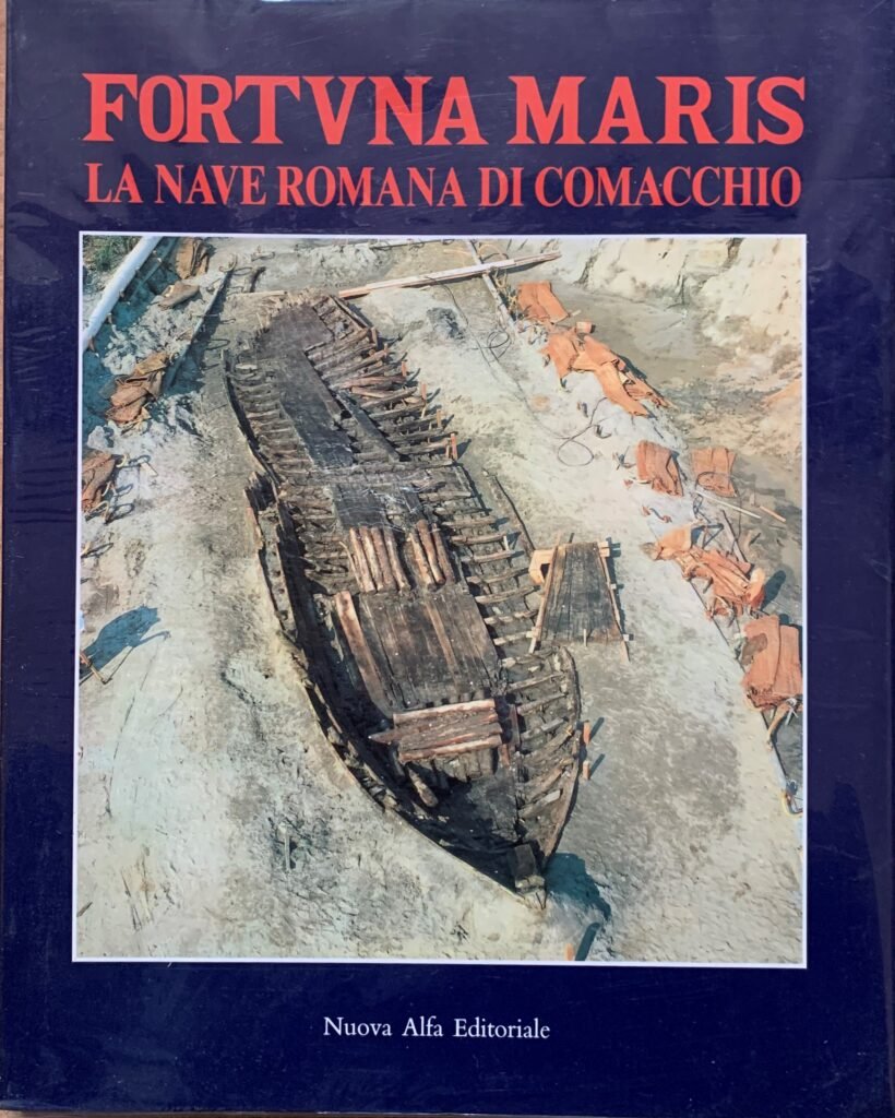 Fortuna Maris. La nave romana di Comacchio