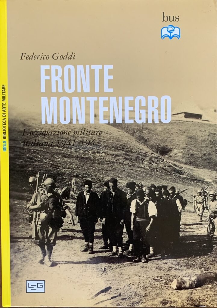 Fronte Montenegro. Occupazione italiana e giustizia militare (1941-1943)