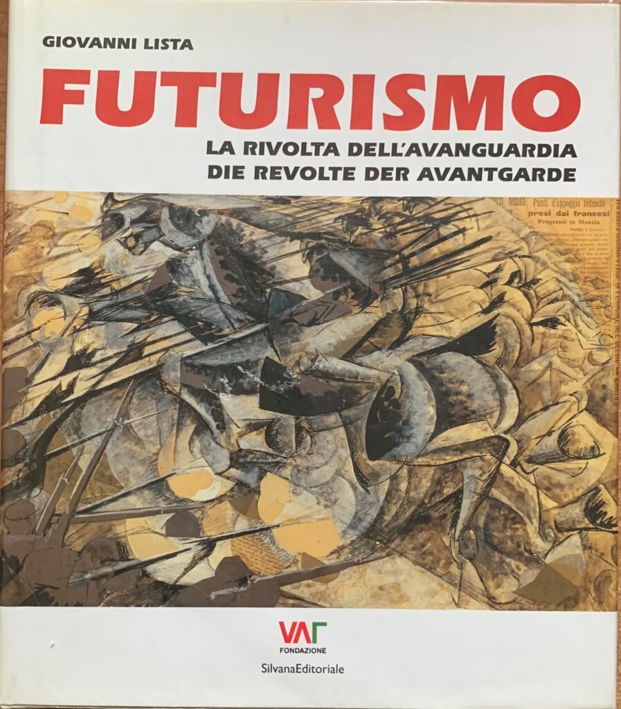 Futurismo. La rivolta dell'avanguardia