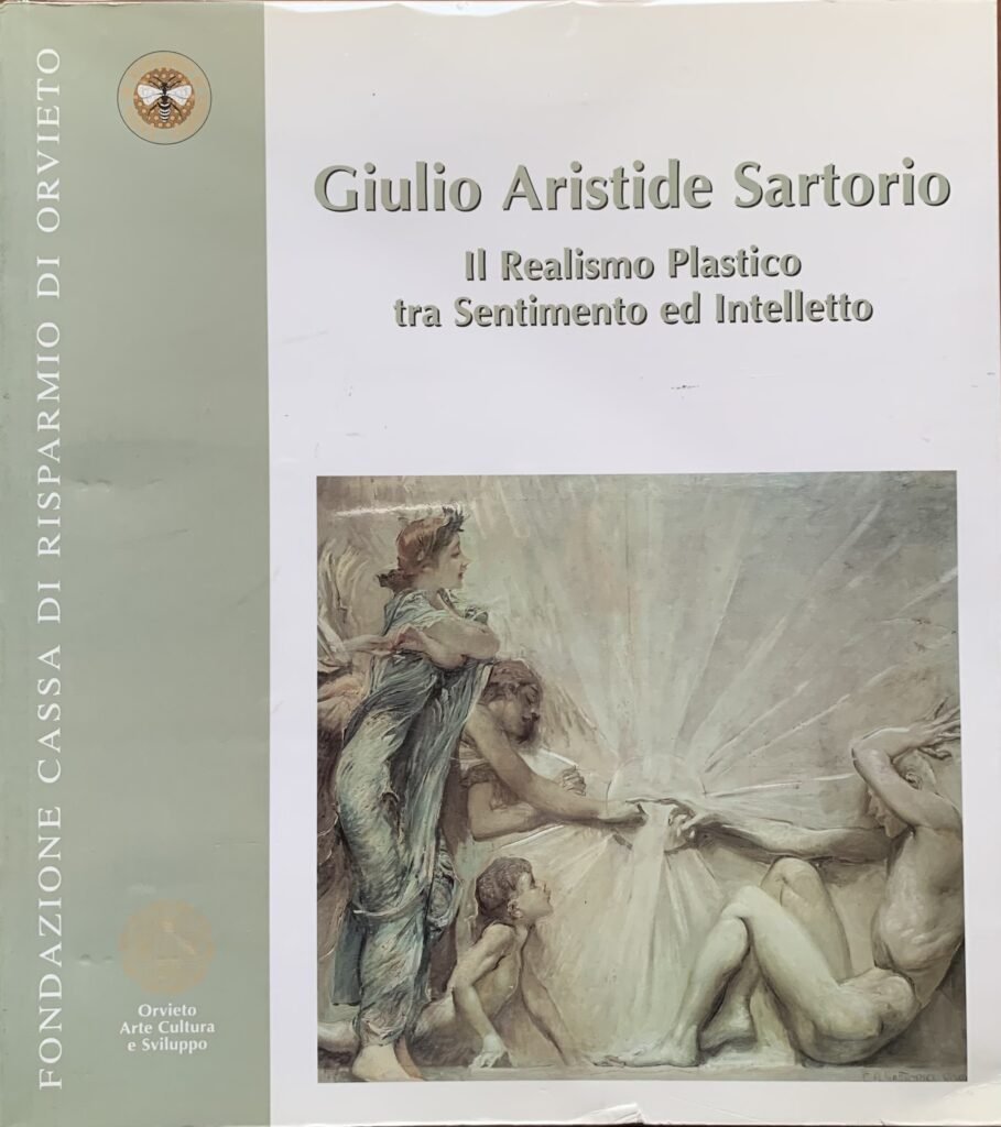 Giulio Aristide Sartorio. Il realismo plastico tra sentimento ed intelletto