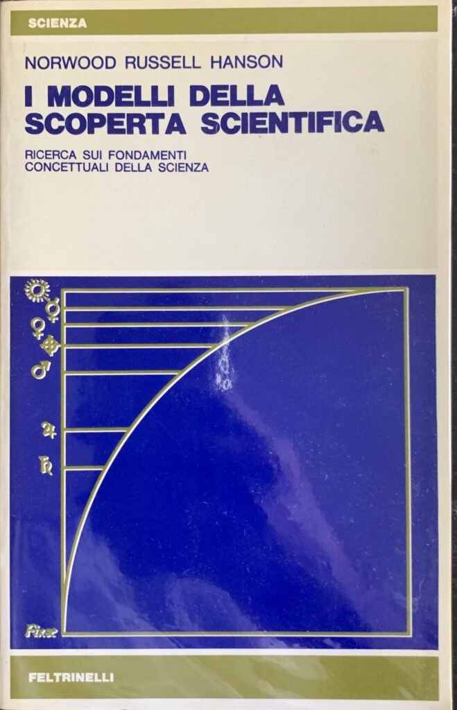 I modelli della scoperta scientifica. Ricerca su fondamenti concettuali della …