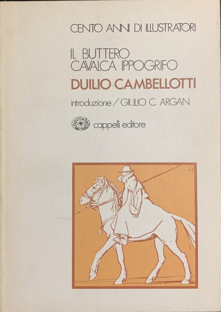 Il buttero cavalca ippogrifo. Duilio Cambelotti