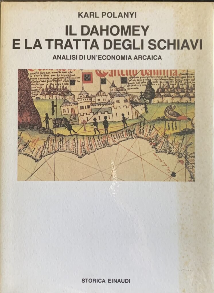 Il Dahomey e la tratta degli schiavi. Analisi di un'economia …