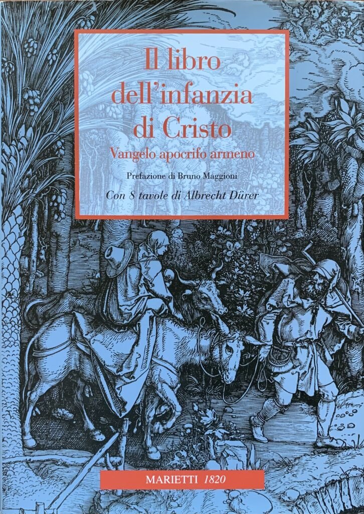 Il libro dell'infanzia di Cristo. Vangelo apocrifo armeno