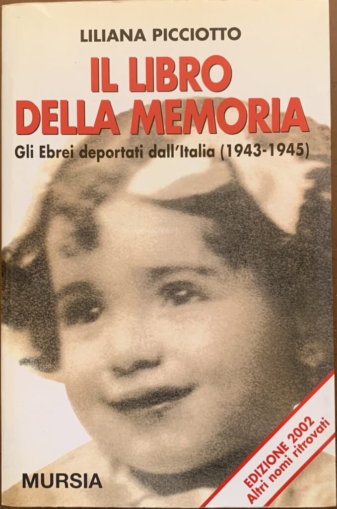 Il libro della memoria. Gli Ebrei deportati dall'Italia (1943-1945)