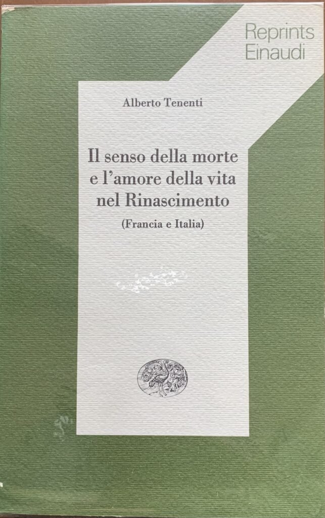 Il senso della morte e l'amore della vita nel Rinascimento …