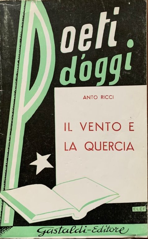 Il vento e la quercia / Autografato