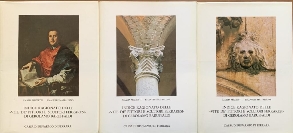 Indice ragionato delle Vite de' pittori e scultori ferraresi di …