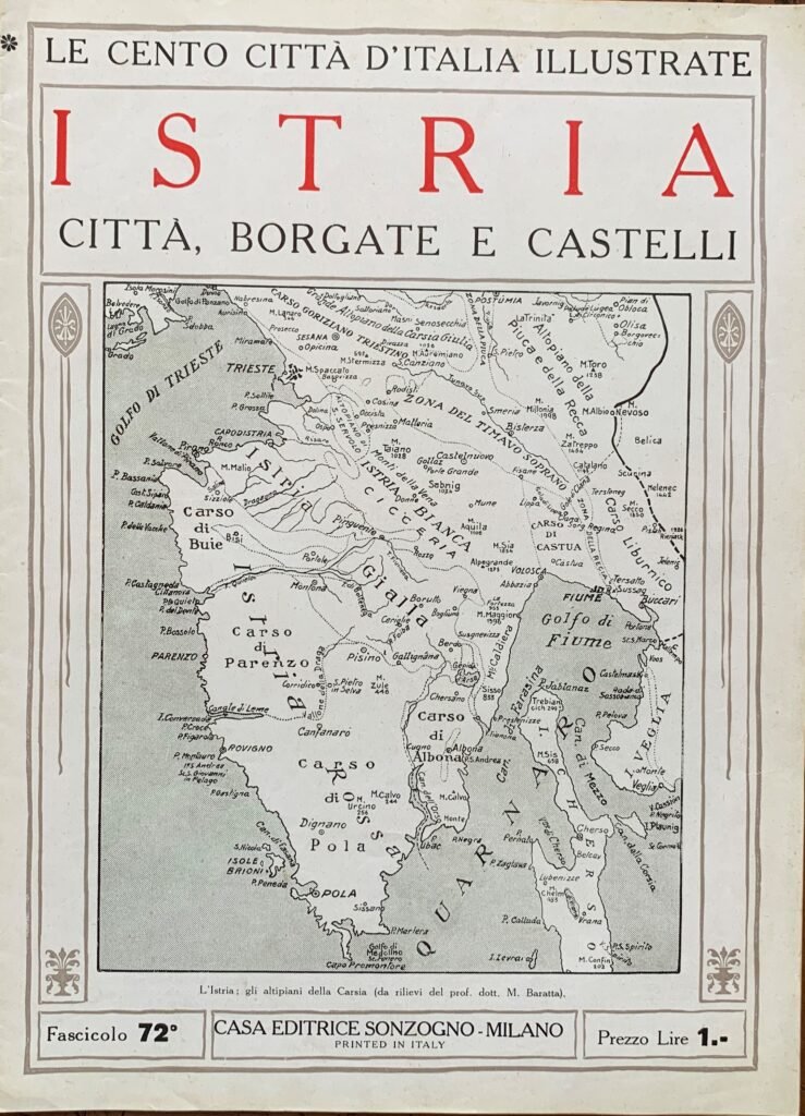 Istria. CittÃ , borgate e castelli