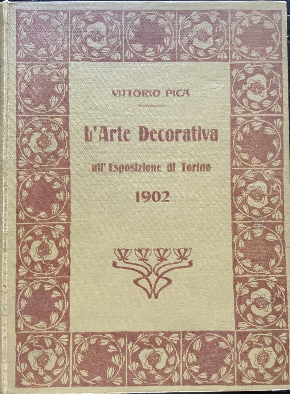 L'arte decorativa all'Esposizione di Torino del 1902 | Immagine principale