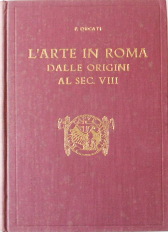L'arte in Roma dalle origini al sec. VIII | Immagine Gallery 3