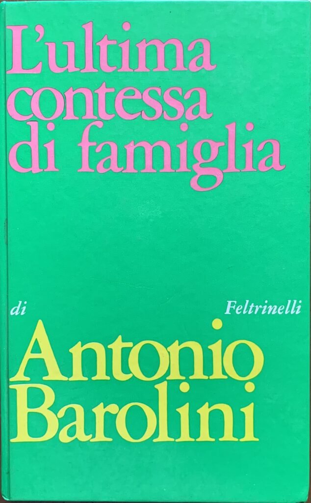 L'ultima contessa di famiglia / Autografato