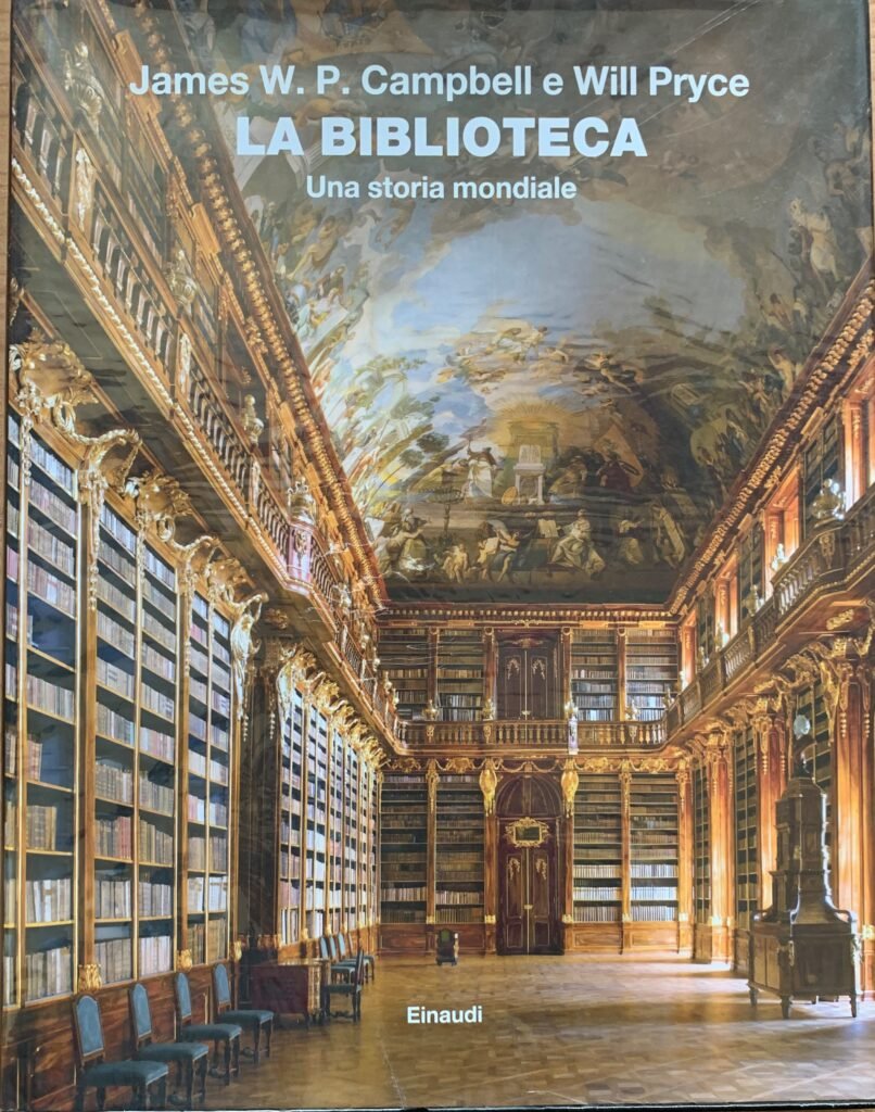 La biblioteca. Una storia mondiale