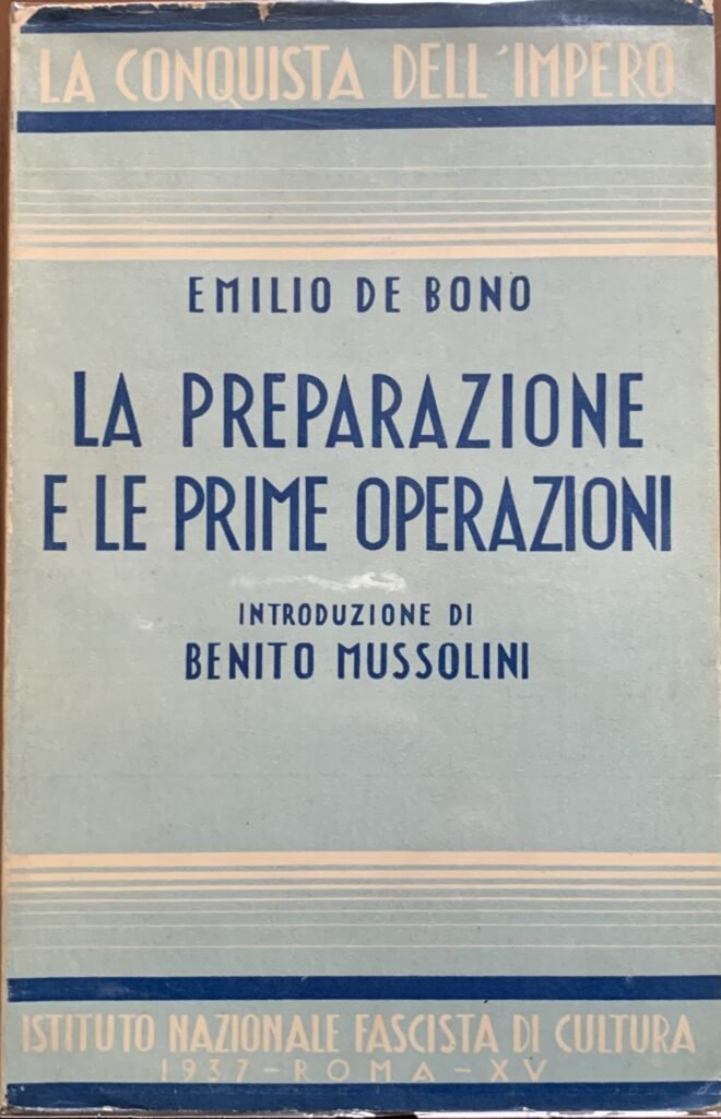 La conquista dell'Impero. La preparazione e le prime operazioni