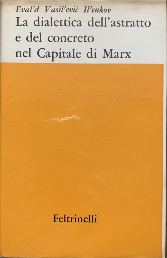 La dialettica dell'astratto e del concreto nel Capitale di Marx