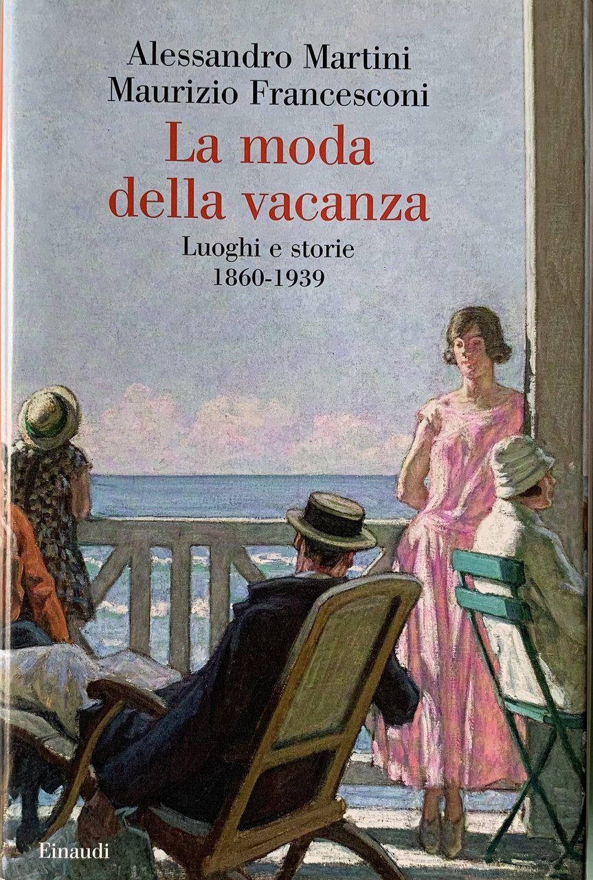 La moda della vacanza. Luoghi e storie 1860-1939 | Immagine principale