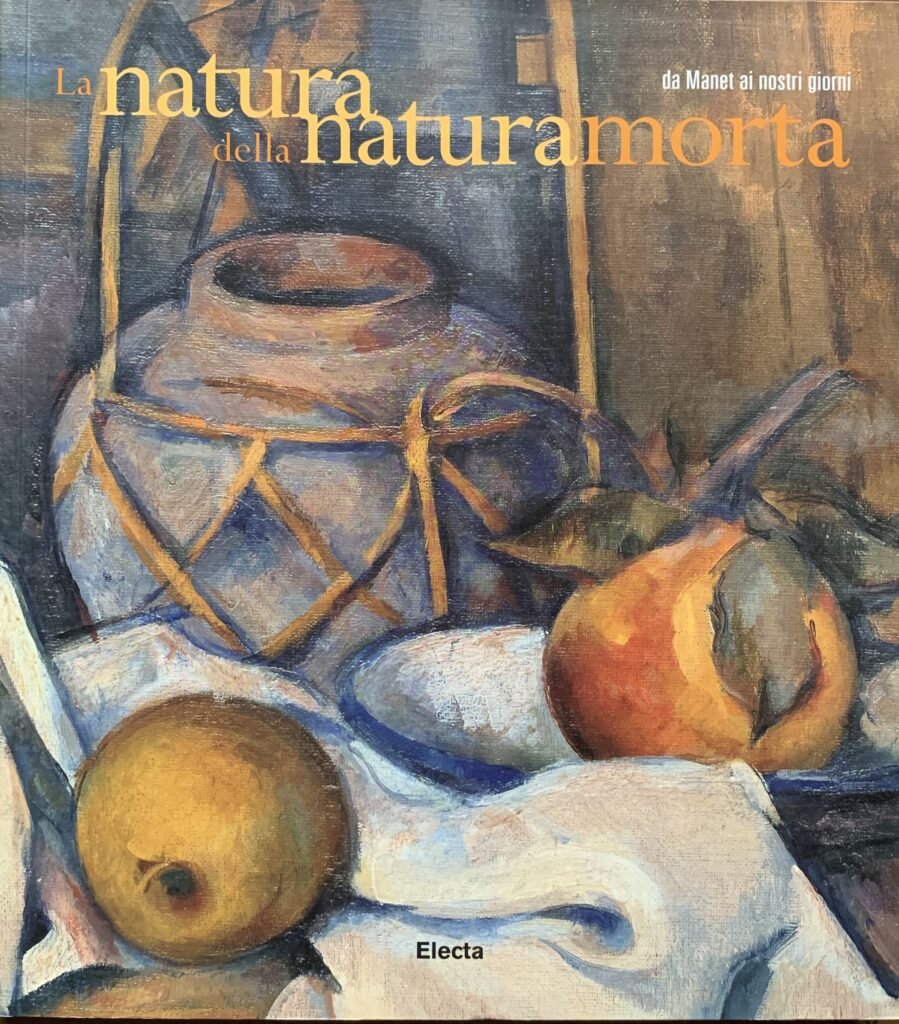 La natura della natura morta da Manet ai nostri giorni