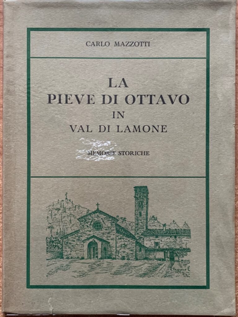 La Pieve di Ottavo in Val di Lamone. Memorie storiche