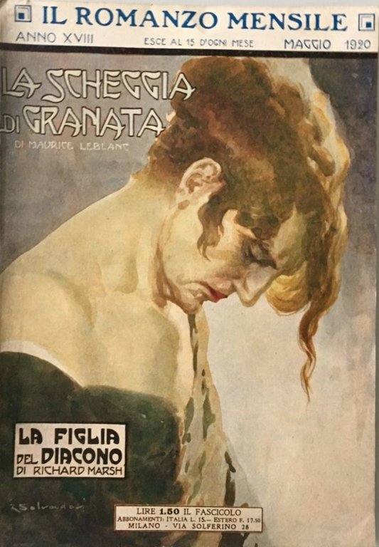 La scheggia di granata *Collana Il Romanzo Mensile n&#176; 5/XVIII