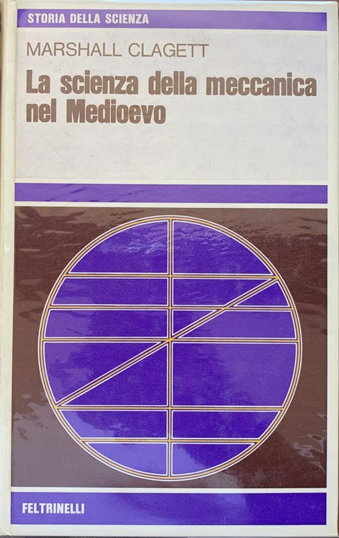 La scienza meccanica nel Medioevo | Immagine Gallery 2