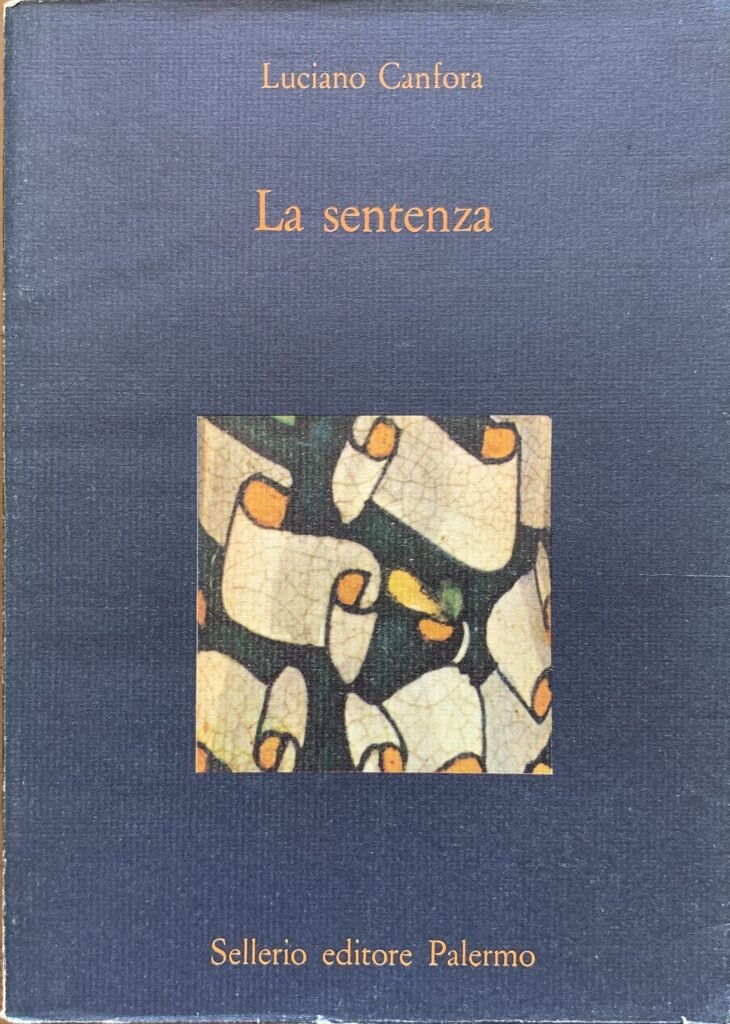 La sentenza. Concetto Marchesi e Giovanni Gentile