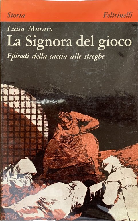 La Signora del gioco. Episodi della caccia alle streghe | Immagine Gallery 2